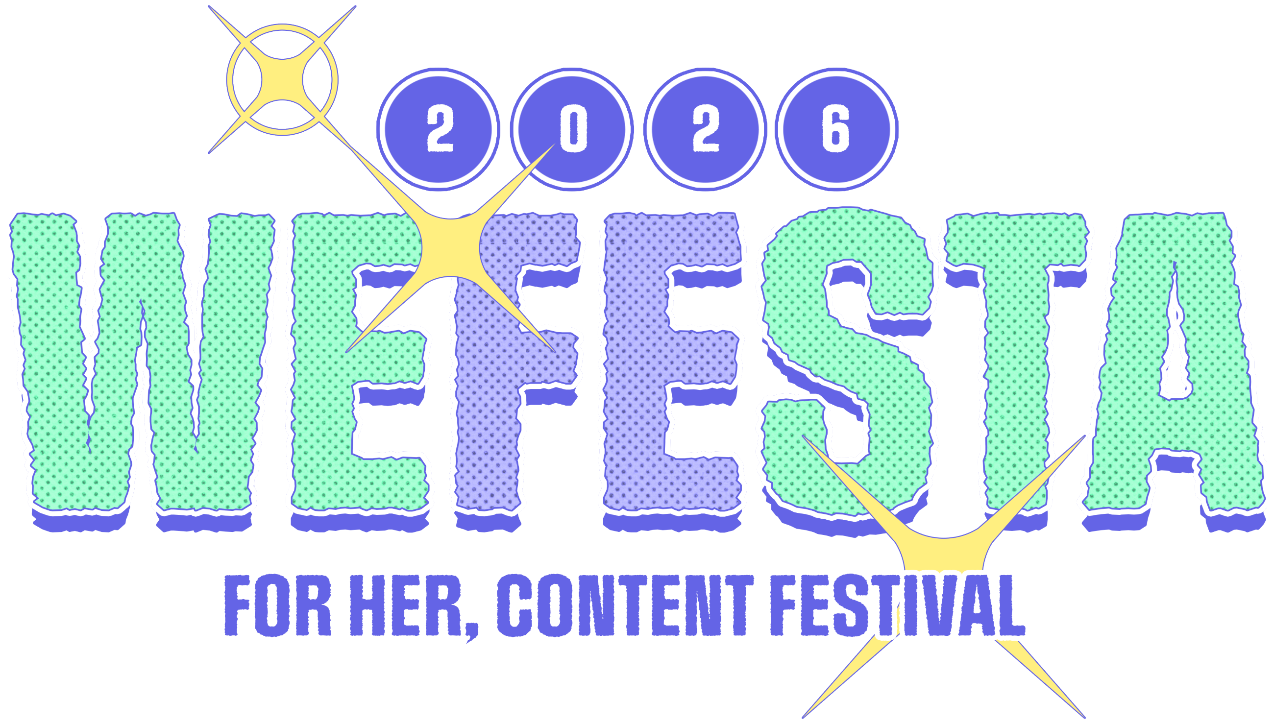 WEFESTA 2026 FOR HER, CONTENT FESTIVAL